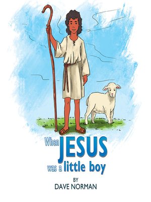 cover image of When Jesus Was a Little Boy
